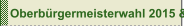 Oberbürgermeisterwahl 2015 & 2009